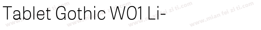 Tablet Gothic W01 Li字体转换